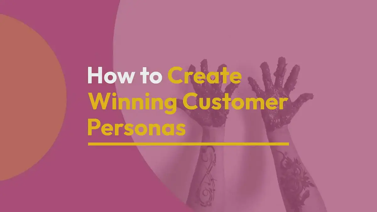 'Video thumbnail for How to Create a Customer Persona'