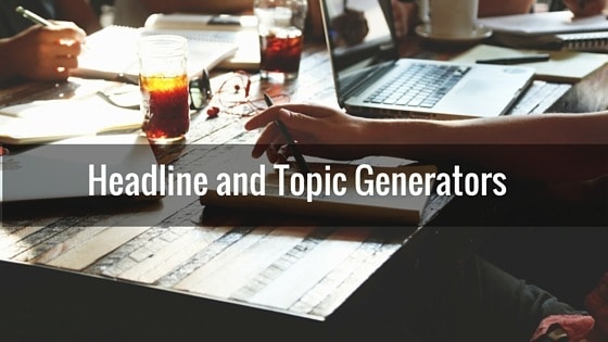 Headline and Topic Generators