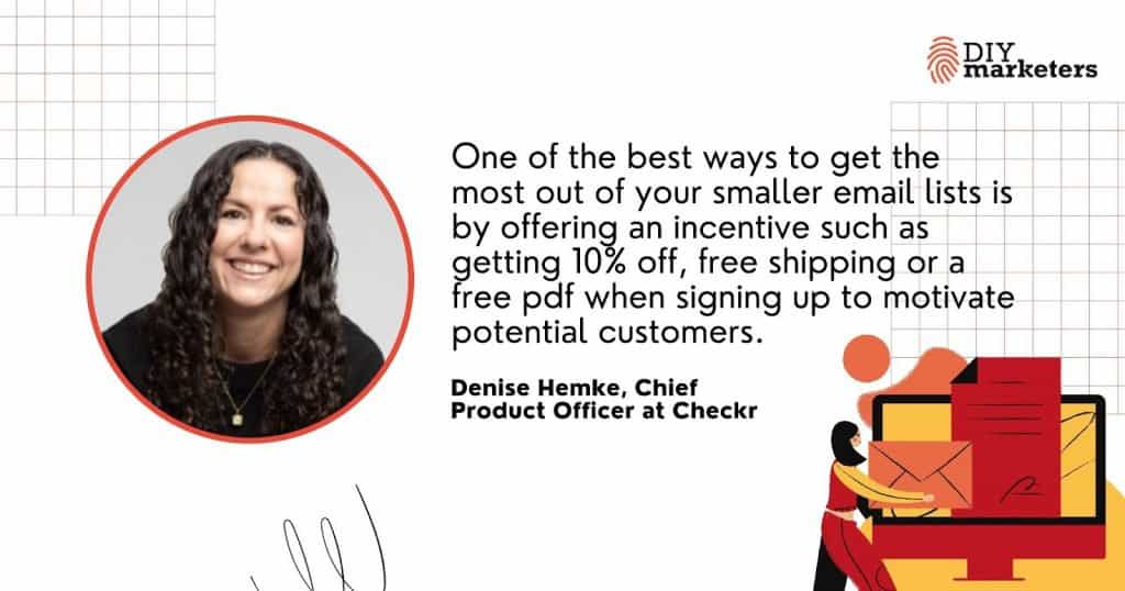 Denise Hemke Checkr answer to how to sell to a small email list