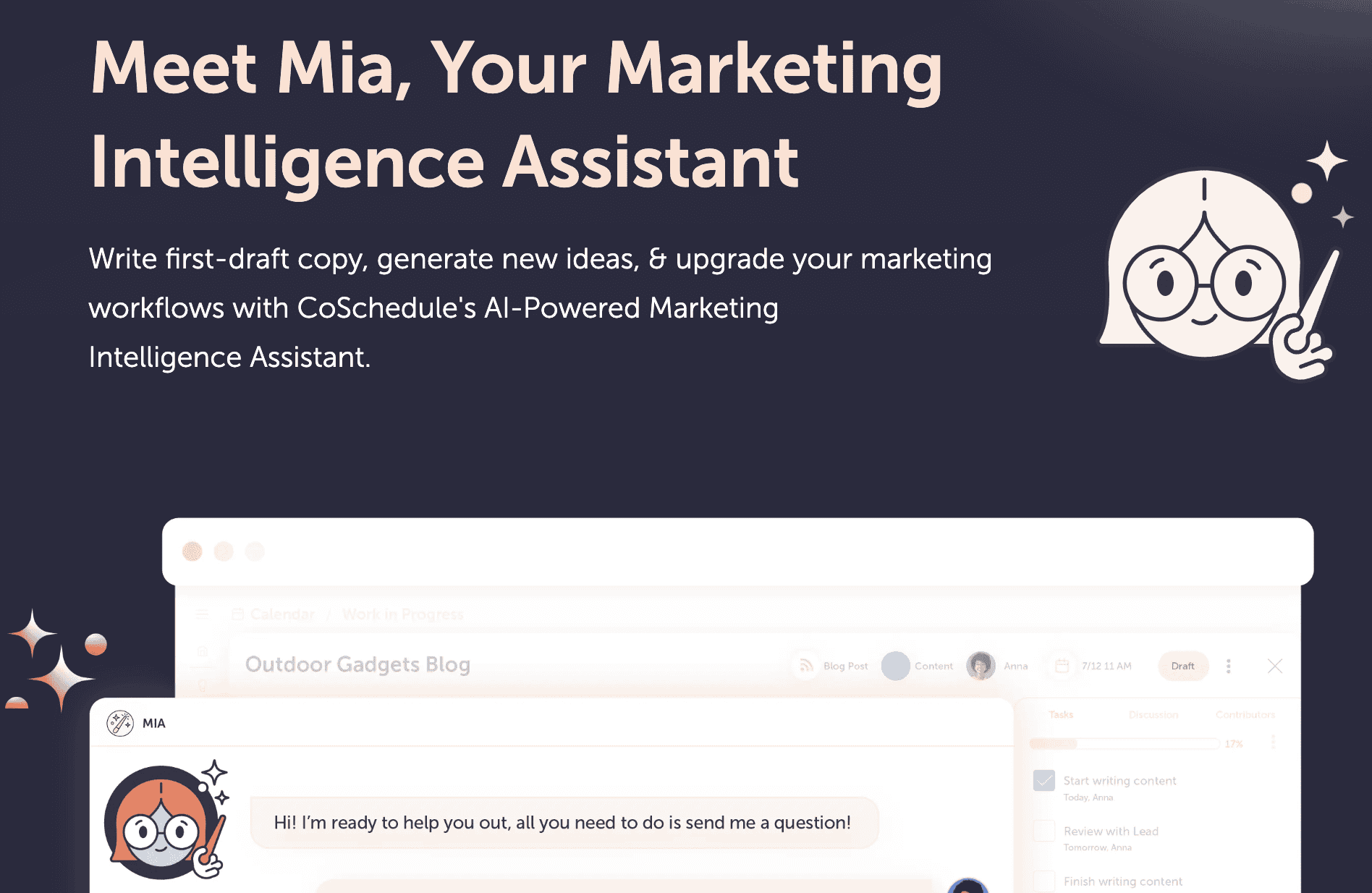 Buffer vs CoSchedule: One Tool’s Right for You—Let’s Find It 7 CoSchedule - meet Mia AI assistant