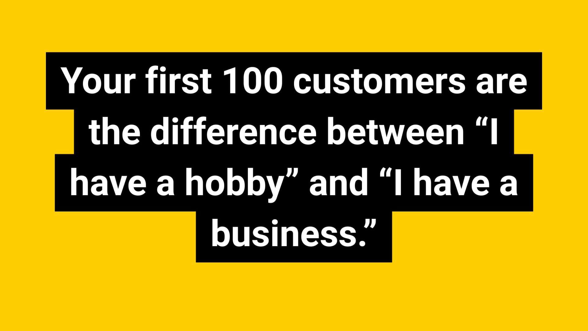 How to Get Your First 100 Customers Without Paid Ads 1 first 100 customers